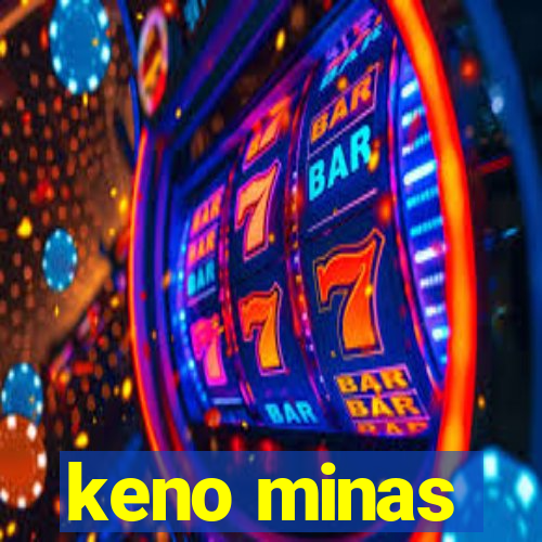 keno minas